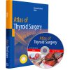 Atlas of Thyroid Surgery (1st Edition)