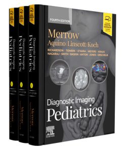 Diagnostic Imaging: Pediatrics (4th Edition)
