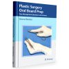 Plastic Surgery Oral Board Prep Case Management Questions and Answers