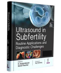 Ultrasound in Subfertility : Routine Applications and Diagnostic Challenges (2nd Edition)