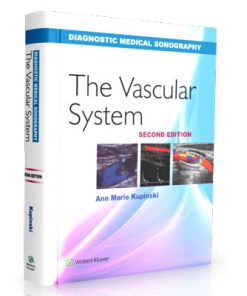 Diagnostic Medical Sonography: The Vascular System (2nd Edition)