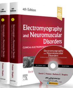 Electromyography and Neuromuscular Disorders (4th Edition)