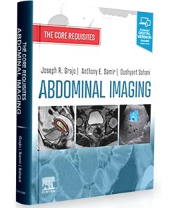 Abdominal Imaging: The Core Requisites