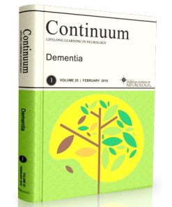 CONTINUUM Lifelong Learning in Neurology: Vol 25 - 01 (Dementia)