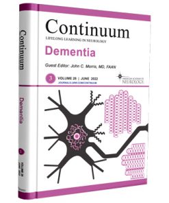 CONTINUUM Lifelong Learning in Neurology: Vol 28 - 03 (Dementia)
