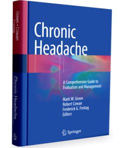 Chronic Headache: A Comprehensive Guide to Evaluation and Management