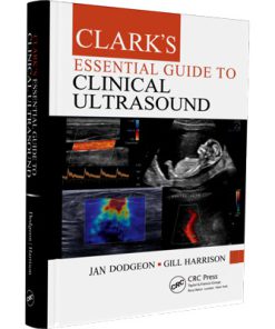 Clark's Essential Guide to Clinical Ultrasound (Clark's Companion Essential Guides)