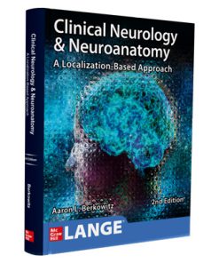Clinical Neurology and Neuroanatomy: A Localization-Based Approach