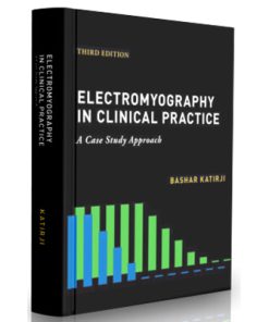 Katirji, B: Electromyography in Clinical Practice