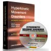 Hyperkinetic Movement Disorders: Differential Diagnosis and Treatment