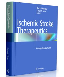 Ischemic Stroke Therapeutics: A Comprehensive Guide