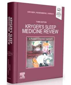 Kryger's Sleep Medicine Review: A Problem-Oriented Approach