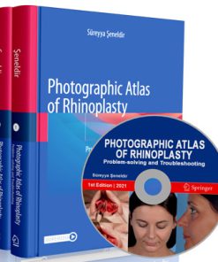 Photographic Atlas of Rhinoplasty: Problem-solving and Troubleshooting