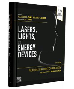 Procedures in Cosmetic Dermatology Lasers, Lights, and Energy Devices (5th Edition)