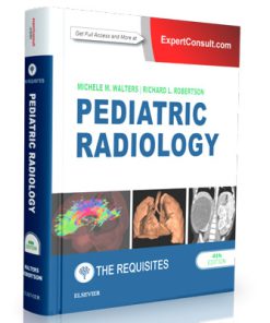 The Requisites - Pediatric Radiology