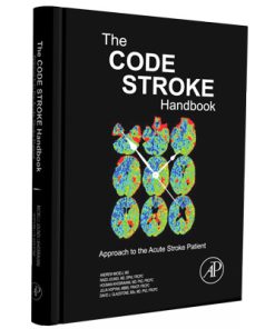 The Code Stroke Handbook: Approach to the Acute Stroke Patient