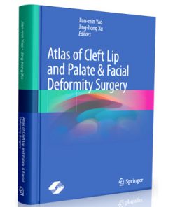 Atlas of Cleft Lip and Palate & Facial Deformity Surgery