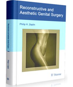 Reconstructive and Aesthetic Genital Surgery