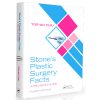 Stone’s Plastic Surgery Facts: A Revision Guide, Fourth Edition: A Revision Guide