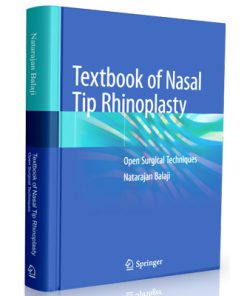 Textbook of Nasal Tip Rhinoplasty: Open Surgical Techniques