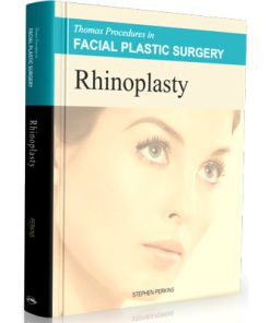 Thomas Procedures in Facial Plastic Surgery: Rhinoplasty