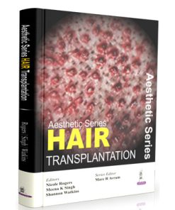 Aesthetic Series—Hair Transplantation