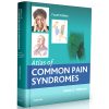 Atlas of Common Pain Syndromes: Expert Consult