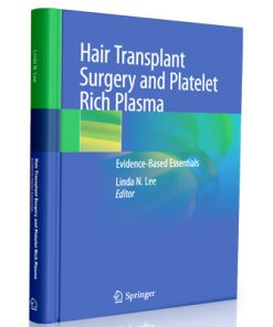 Hair Transplant Surgery and Platelet Rich Plasma: Evidence-Based Essentials
