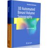 3D Automated Breast Volume Sonography: A Practical Guide
