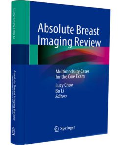 Absolute Breast Imaging Review: Multimodality Cases for the Core Exam