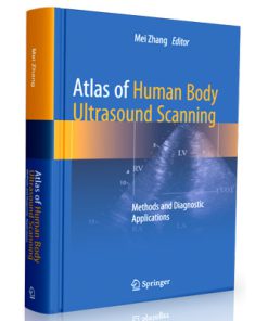 Atlas of Human Body Ultrasound Scanning - Methods and Diagnostic Applications