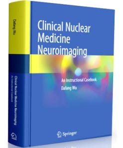 Clinical Nuclear Medicine Neuroimaging: An Instructional Casebook