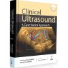 Clinical Ultrasound: A Case-Based Approach