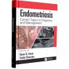 Endometriosis - Current Topics in Diagnosis and Management