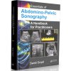 Essentials of Abdomino-Pelvic Sonography - A Handbook for Practitioners