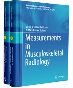 Measurement Books Series in Radiology: Measurements in Musculoskeletal Radiology (Medical Radiology)