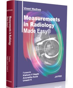 Measurement Books Series in Radiology: Measurements in Radiology Made Easy