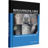 Musculoskeletal X-Rays for Medical Students and Trainees