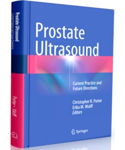 Prostate Ultrasound: Current Practice and Future Directions