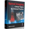Spinal Imaging: Critical Topics for Clinical Practice