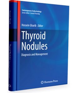 Thyroid Nodules: Diagnosis and Management (Contemporary Endocrinology)