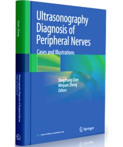 Ultrasonography Diagnosis of Peripheral Nerves: Cases and Illustrations