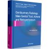 Genitourinary Radiology: Male Genital Tract, Adrenal and Retroperitoneum - The Pathologic Basis