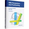 MRI Parameters and Positioning