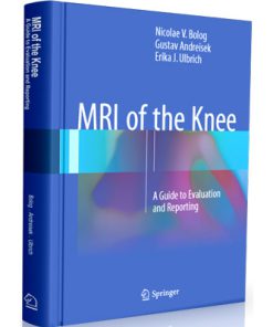 MRI of the Knee: A Guide to Evaluation and Reporting