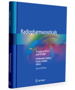 Radiopharmaceuticals: A Guide to PET/CT and PET/MRI