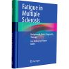 Fatigue in Multiple Sclerosis Background