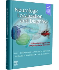 Neurologic Localization and Diagnosis: Differential Diagnosis by Complaint-Based Approach