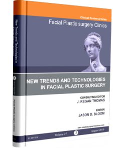 New Trends and Technologies in Facial Plastic Surgery