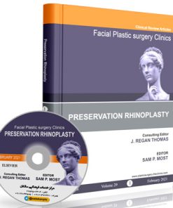 Facial Plastic Surgery Clinics of North America 2021 • Volume 29 • Number 1 - Preservation Rhinoplasty